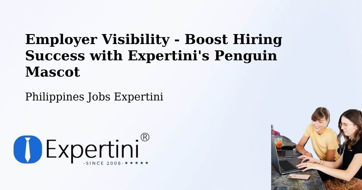 Employer Visibility Strategy – Polillo - Philippines Jobs Expertini